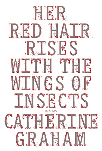 9781894987769: Her Red Hair Rises with the Wings of Insects