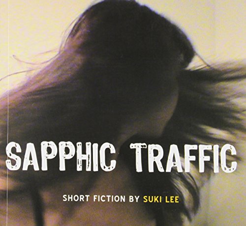 Imagen de archivo de Sapphic Traffic a la venta por Wonder Book