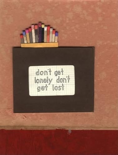 Stock image for Don't Get Lonely Don't Get Lost for sale by A Good Read