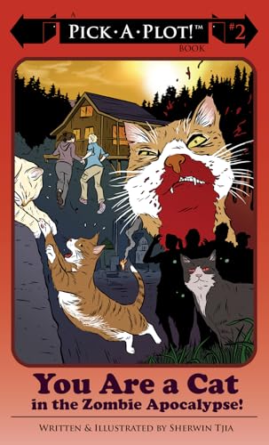 Stock image for You Are a Cat in the Zombie Apocalypse (Pick-A-Plot Adventures) for sale by WorldofBooks