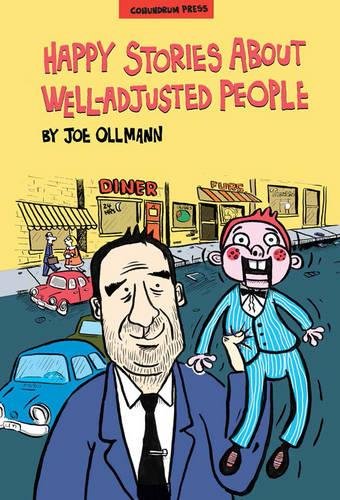 Stock image for Happy Stories About Well-Adjusted People: An Ollmann Omnibus for sale by Revaluation Books