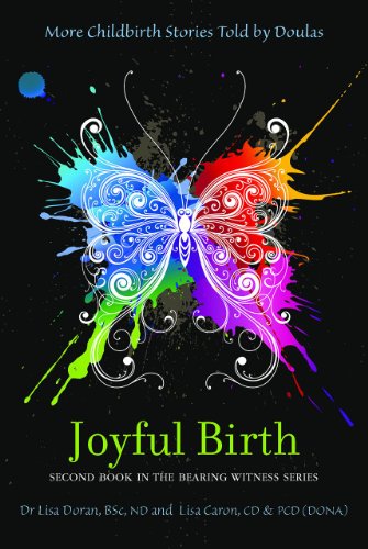 Stock image for Joyful Birth: More Childbirth Stories Told by Doulas (Fox Women's Books) for sale by ZBK Books