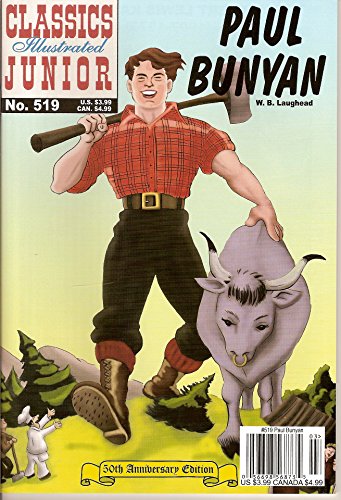 Stock image for Paul Bunyan (Classic Illustrated Junior No. 519) for sale by Gulf Coast Books