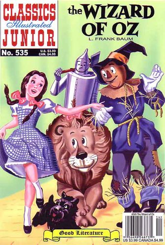 Stock image for The Wizard of Oz, Classics Illustrated Junior #535 for sale by Ergodebooks