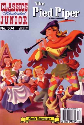 Stock image for The Pied Piper (Classics Illustrated Junior) for sale by SecondSale