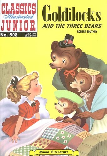 9781894998215: Goldilocks And The Three Bears (Classics Illustrated Junior)