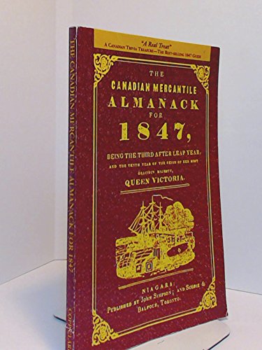Beispielbild fr The CANADIAN MERCANTILE ALMANACK for 1847 zum Verkauf von High Park Books