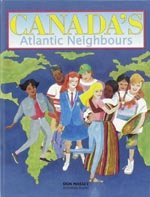 Beispielbild fr Canada's Atlantic Neighbours zum Verkauf von Textbook Pro