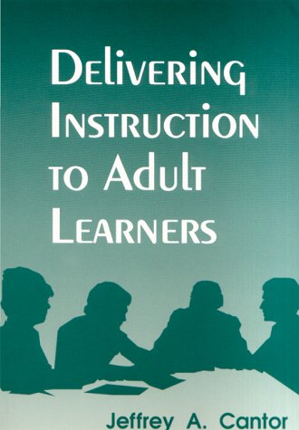 Beispielbild fr Delivering Instruction to Adult Learners zum Verkauf von BooksRun