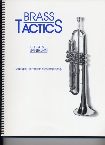 Stock image for Brass Tactics (Strategies for Modern Trumpet Playing) for sale by GoldenWavesOfBooks