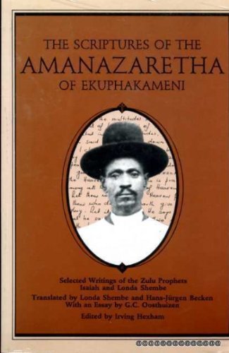 Stock image for AMA Nazarite Scriptures: Selected Writings of the Zulu Prophets Isaiah and Londa Shembe for sale by ThriftBooks-Dallas