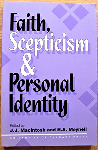 Faith Skepticism and Personal Identity (9781895176421) by MacIntosh
