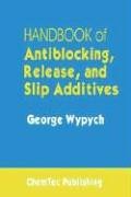 Stock image for Handbook of Antiblocking, Release, and Slip Additives for sale by Phatpocket Limited
