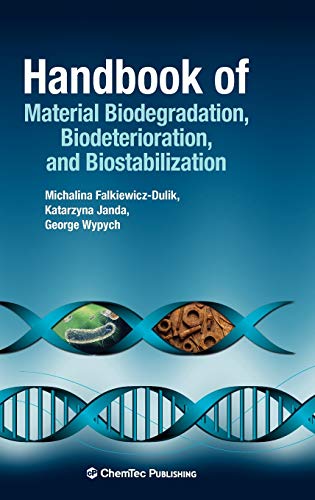 Stock image for Handbook Of Material Biodegradation, Biodeterioration, And Biostablization for sale by Basi6 International