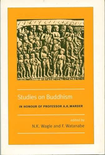 9781895214079: Studies on Buddhism in Honour of Professor A.K. Warder