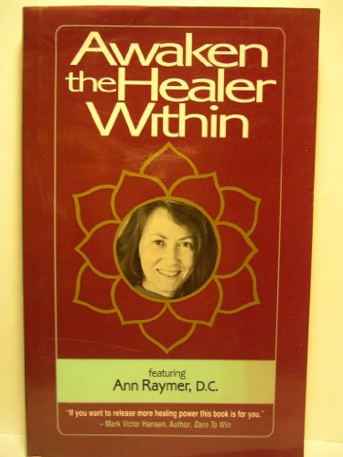 Stock image for Awaken the Healer Within for sale by Better World Books: West