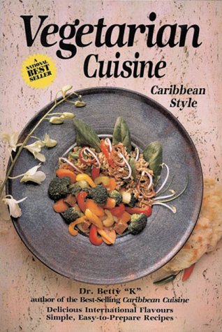 Imagen de archivo de Vegetarian Cuisine - Caribbean Style a la venta por SecondSale