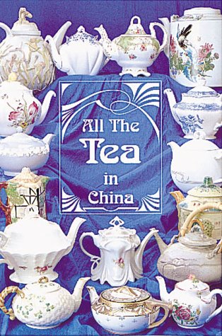 Stock image for All The Tea in China for sale by Bay Used Books
