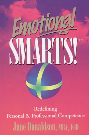 9781895292930: Emotional Smarts!: Redefining Personal & Professional Competence