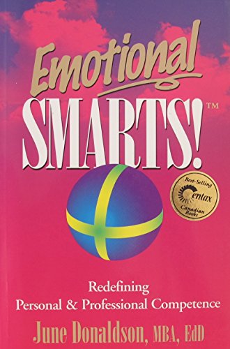 Stock image for Emotional Smarts : Redefining Personal and Professional Competence for sale by Better World Books