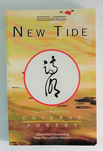 Imagen de archivo de New Tide: Contemporary Chinese Poetry a la venta por Books From California