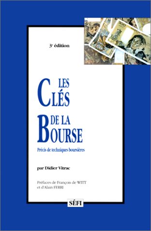 Beispielbild fr Les Cls de la Bourse, 3e dition zum Verkauf von Librairie Th  la page
