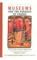 Stock image for Museums and the Paradox of Change: A Case Study in Urgent Adaptation for sale by Wonder Book