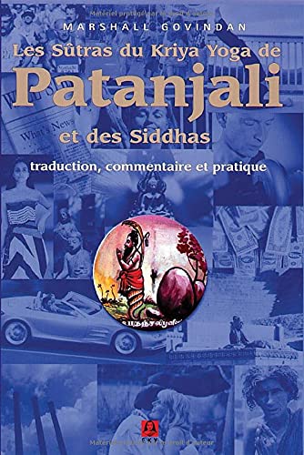 Imagen de archivo de Les Sutras du Kriya Yoga de Patanjali et des Siddhas (French Edition) a la venta por HPB-Red