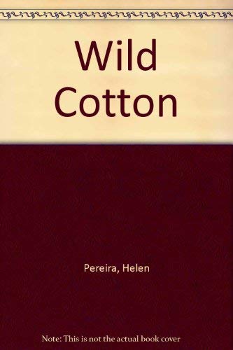 Beispielbild fr Wild Cotton zum Verkauf von Zubal-Books, Since 1961