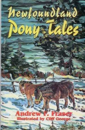 Stock image for Newfoundland Pony Tales for sale by Once Upon A Time Books