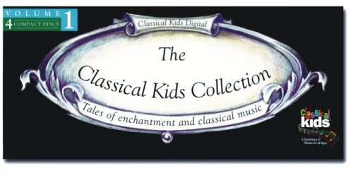 Classical Kids Collection: Volume 1 with CD (Audio) (Classical Kids Collection) (9781895404470) by Classical Kids