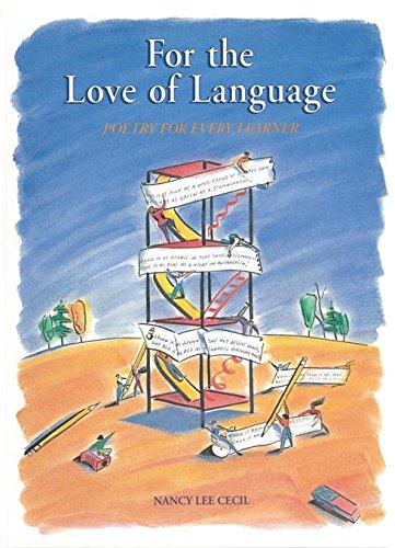 Imagen de archivo de For the Love of Language: Poetry for Every Learner a la venta por SecondSale