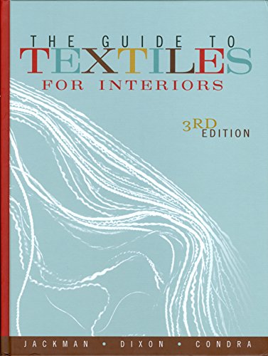 The Guide to Textiles for Interiors. 3rd Edition