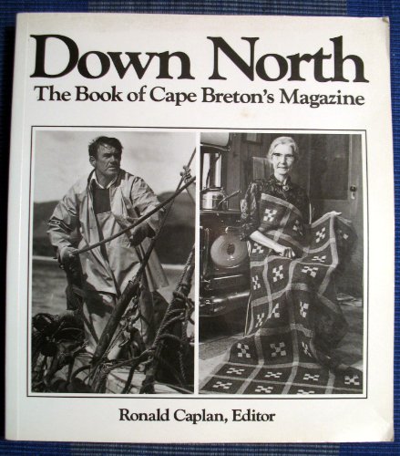 Beispielbild fr Down North, The Book of Cape Breton's Magazine zum Verkauf von A Book Preserve