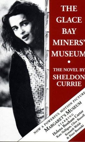 Stock image for The Glace Bay Miners' Museum: The novel for sale by SecondSale