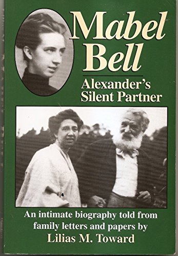 Stock image for Mabel Bell: Alexander's silent partner for sale by Wonder Book