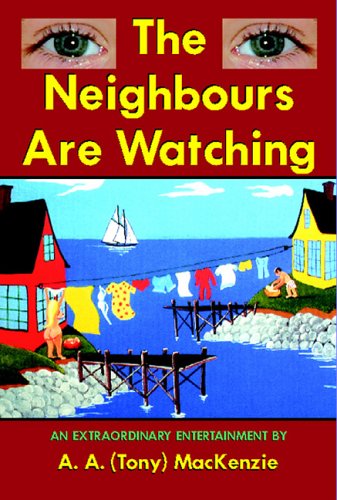 Imagen de archivo de The Neighbours Are Watching a la venta por BookHolders