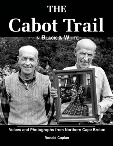 Beispielbild fr The Cabot Trail in Black & White (First Edition) zum Verkauf von Purpora Books