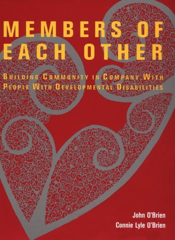 Stock image for Members of Each Other : Building Community in Company with People with Developmental Disabilities for sale by Better World Books: West