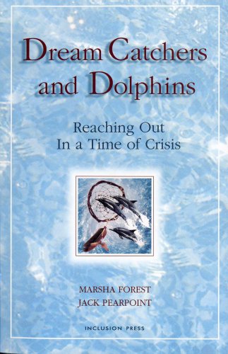 Dream Catchers and Dolphins (9781895418361) by Forest; Pearpoint