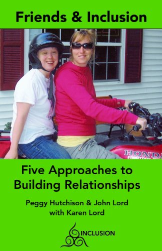 Stock image for Friends & Inclusion: Five Approaches to Building Relationships for sale by ThriftBooks-Atlanta