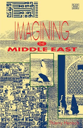 Imagen de archivo de Imagining the Middle East a la venta por Wonder Book