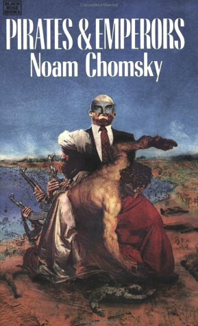 PIRATES AND EMPEROR (9781895431209) by Chomsky, Noam