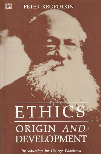 Imagen de archivo de ETHICS Origin and Development Volume 8 of the Collected Works of Peter Kropotkin a la venta por Richard Sylvanus Williams (Est 1976)