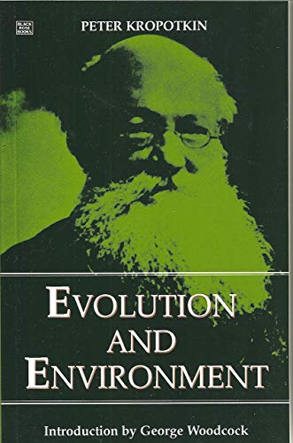 Imagen de archivo de Evolution And Environment (Collected Works of Peter Kropotkin) a la venta por HPB-Red