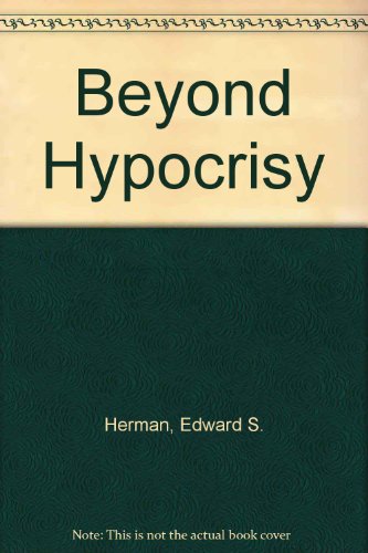 9781895431490: Beyond Hypocrisy: Decoding the News in an Age of – Decoding the News in an Age of Propaganda