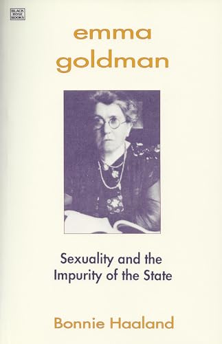 Beispielbild fr Emma Goldman: Sexuality and the Impurity of the State. zum Verkauf von Henry Hollander, Bookseller