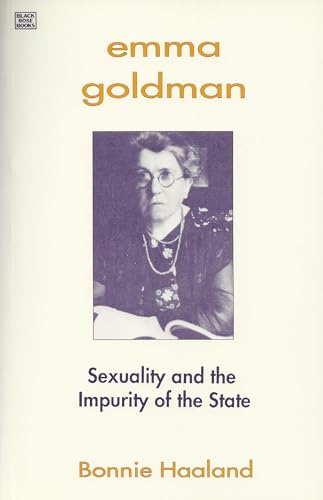 Stock image for Emma Goldman: Sexuality and the Impurity of the State. for sale by Henry Hollander, Bookseller