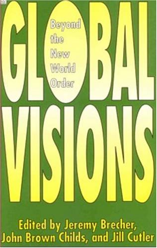 Imagen de archivo de Global Visions: Behind the New World Order a la venta por Samuel S Lin
