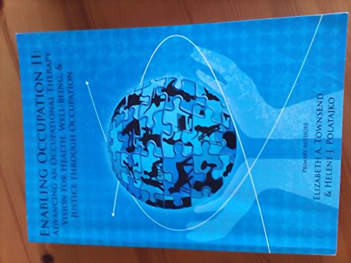 9781895437768: Enabling Occupation II: Advancing an Occupational Therapy Vision for Health,well Being & Justice Through Occupation